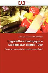 L''agriculture Biologique � Madagascar Depuis 1960