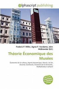 Th Orie Conomique Des Mus Es