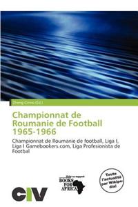 Championnat de Roumanie de Football 1965-1966