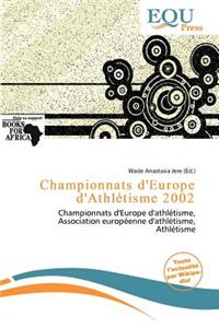 Championnats D'Europe D'Athl Tisme 2002