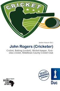John Rogers (Cricketer)