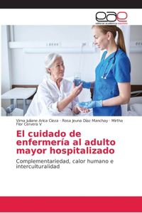 cuidado de enfermería al adulto mayor hospitalizado