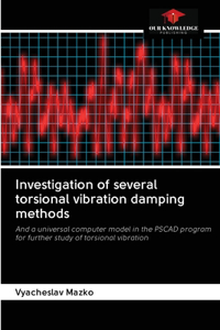 Investigation of several torsional vibration damping methods