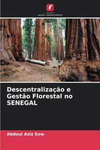 Descentralização e Gestão Florestal no SENEGAL