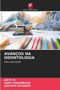 Avanços Na Odontologia