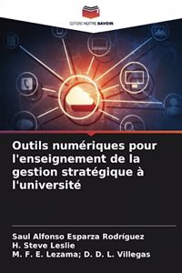 Outils numériques pour l'enseignement de la gestion stratégique à l'université