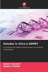 Estudos in silico e ADMET