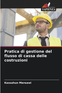 Pratica di gestione del flusso di cassa delle costruzioni