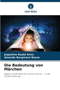Die Bedeutung von Märchen