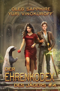 Der Ehrenkodex des Jägers (Buch 4)