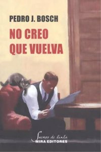 No creo que vuelva