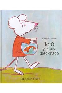 Toto y El Pez Desdichado