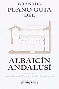 Granada. Plano Guia del Albaicin Andalusi