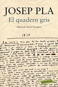 El quadern gris: Edicio de Narcis Garolera