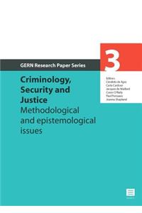 Criminology, Security and Justice, 3