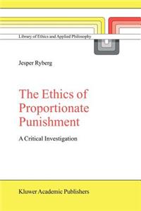 Ethics of Proportionate Punishment