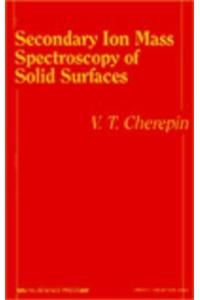 Secondary Ion Mass Spectroscopy of Solid Surfaces