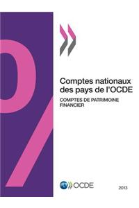 Comptes Nationaux Des Pays de L'Ocde, Comptes de Patrimoine Financier 2013