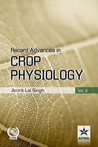 Recent Advances in Crop Physiology Vol. 2