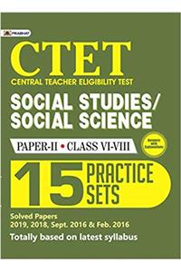 CTET Central Teacher Eligibility Test Paper - II (Class: VI-VIII) Social Studies/Social Science 15 Practice