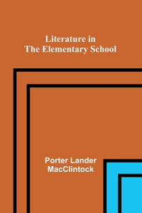 Literature in the Elementary School