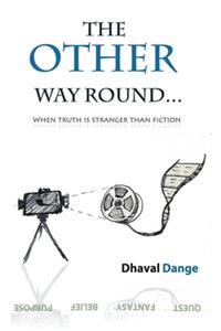 The Other Way Round…