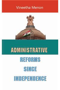 Administrative Reforms Since Independence