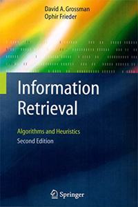 Information Retrieval: Algorithms and Heuristics