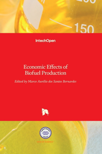 Economic Effects of Biofuel Production