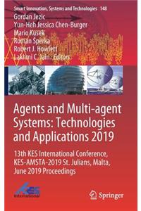 Agents and Multi-Agent Systems: Technologies and Applications 2019