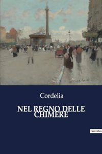 Nel Regno Delle Chimere