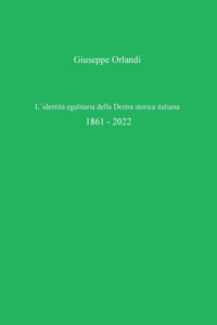 L'identità egalitaria della Destra storica italiana