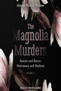 Magnolia Murders