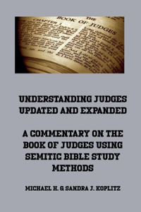 Understanding Judges Updated and Expanded