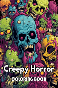 Creepy Horror Coloring Book for Adults