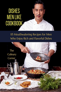 Dishes Men Like Cookbook