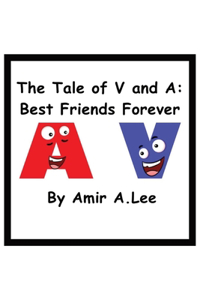 Tale of V and A
