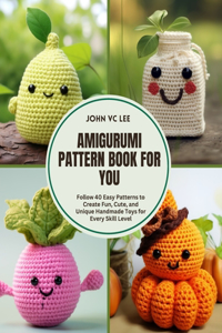 Amigurumi Pattern Book for You