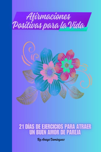 Afirmaciones positivas para la vida