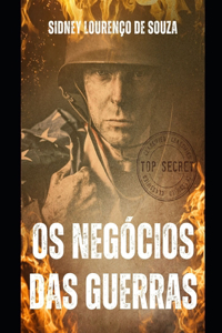 Os Negócios das Guerras
