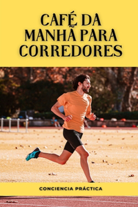 café da manhã para corredores