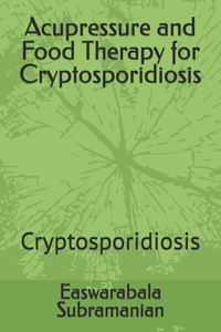 Acupressure and Food Therapy for Cryptosporidiosis