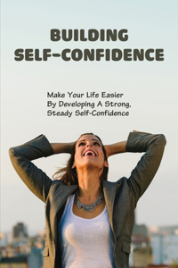 Building Self-Confidence