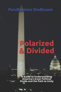 Polarized & Divided