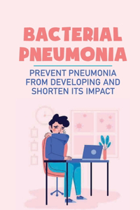 Bacterial Pneumonia