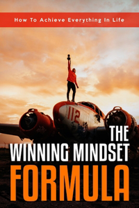 Winning Mindset Formula