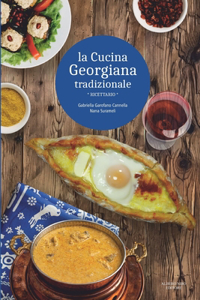La Cucina Georgiana Tradizionale