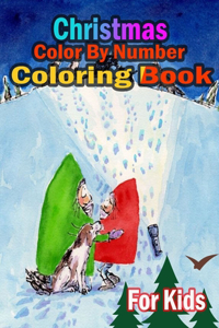 Christmas Color By Number Coloring Book For Kids