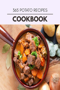 365 Potato Recipes Cookbook