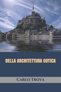 Della Architettura Gotica